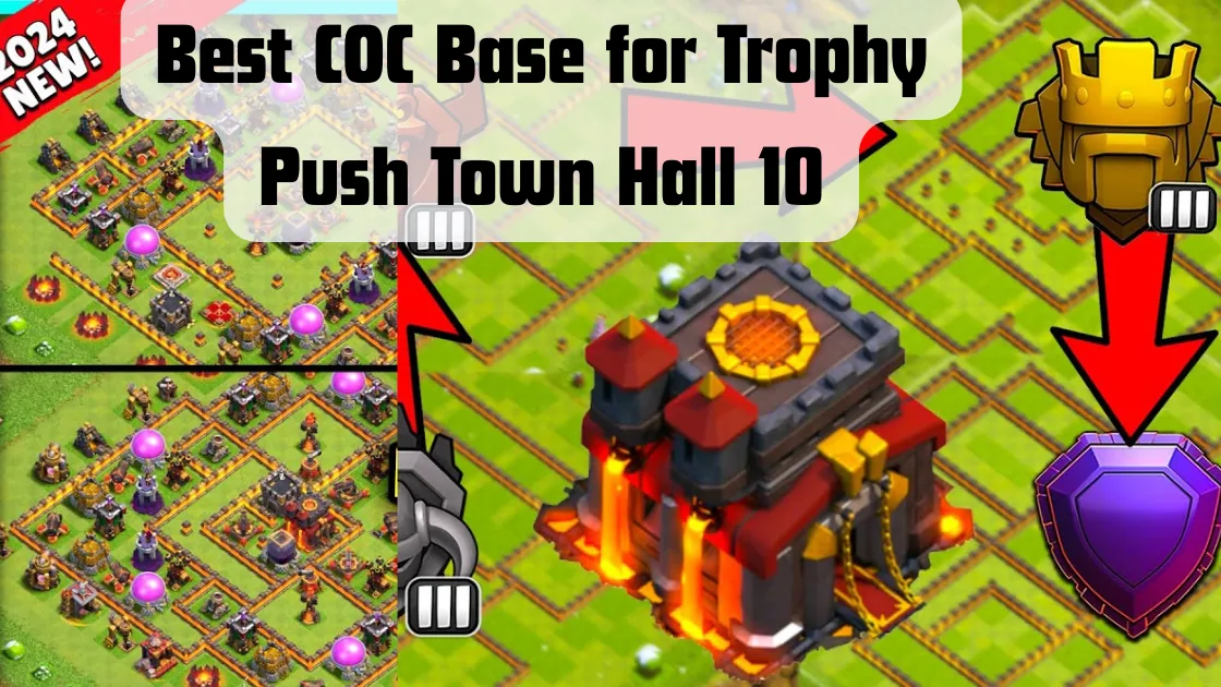best-coc-base-for-trophy-push-town-hall-10