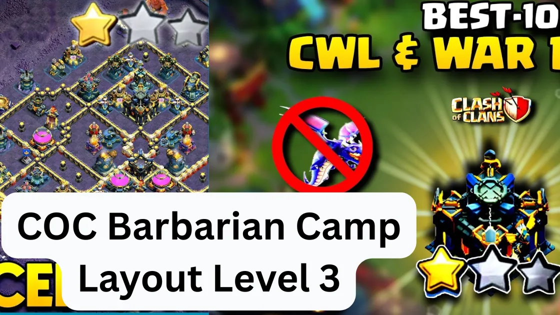 COC Barbarian Camp Layout Level 3