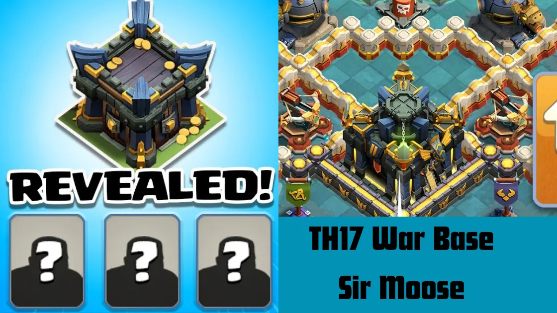 TH17 War Base Sir Moose