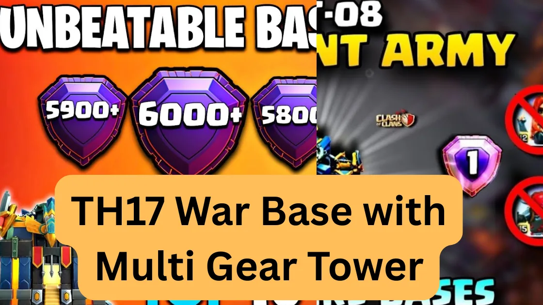 TH17 War Base with Multi Gear Tower