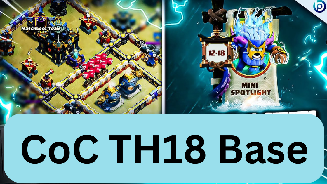 CoC TH18 Base